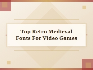 Top Retro Medieval Fonts for Pixel Art Games